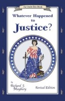 WHATEVER HAPPENED TO JUSTICE? - BOOK 3